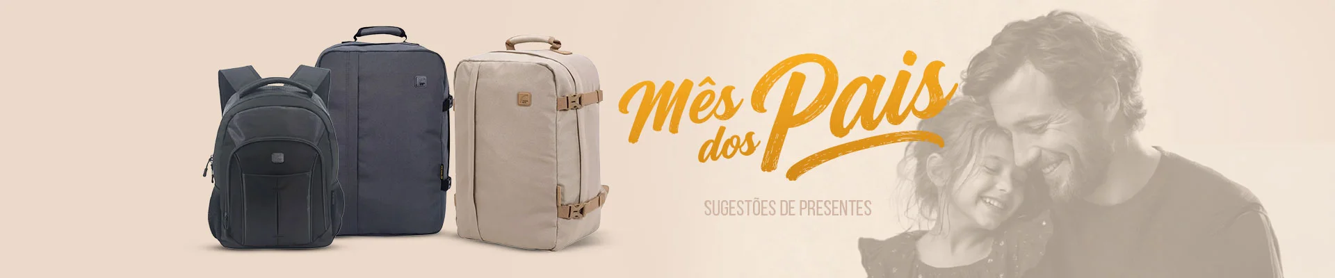 Mês dos Pais Mochilas