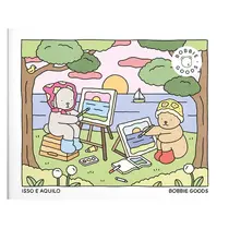 Livro Bobbie Goods Original Isso e Aquilo com Folhas Destacáveis