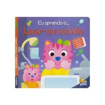 Livro Infantil Eu Aprendo A Lavar-me Sozinho