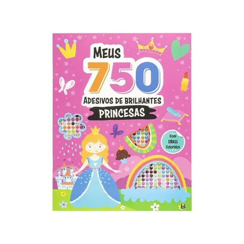 Livro Infantil de Colorir Meus 750 Adesivos Brilhantes Princesas