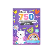 Livro Infantil de Colorir Meus 750 Adesivos de Brilhantes Gatos