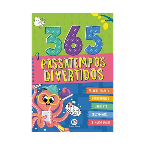Livro Infantil Ciranda Cultural 365 Passatempos Divertidos