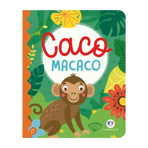 Livro Infantil Almofadado Ciranda Cultural Caco Macaco