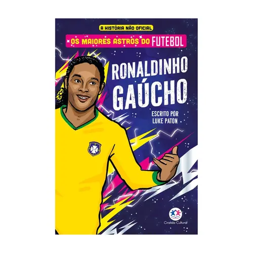 Livro Jovem Ciranda Cultural Os Maiores Astros do Futebol Ronaldinho Gaúcho