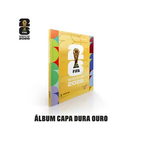 Álbum de Figurinhas Copa do Mundo 2026 Panini - Capa Dura Ouro