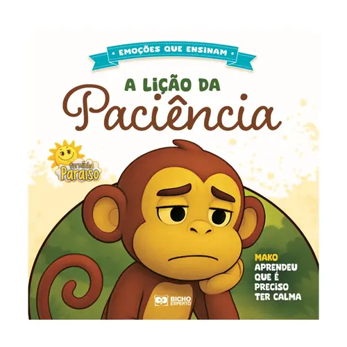 Livro Infantil Emoções que Ensinam A Lição da Paciência